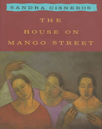 The House on Mango Street by Sandra Cisneros - 1994