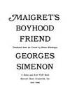 MAIGRET&#039;S BOYHOOD FRIEND by Simenon, Georges - 1970