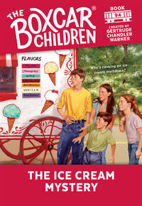 The Ice Cream Mystery (The Boxcar Children Mysteries)