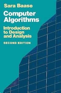 Computer Algorithms: Introduction to Design and Analysis (Addison-Wesley Series in Computer Science)