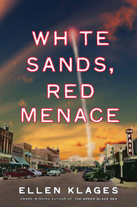 White Sands, Red Menace by Klages, Ellen - 2008-10-02