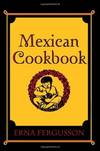 MEXICAN COOKBOOK. ADVENTURES IN COOKING SERIES