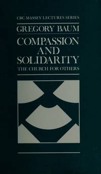 Compassion and Solidarity: The Church for Others