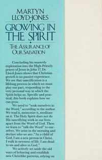 Growing in the Spirit: The Assurance of Our Salvation (Studies in Jesus' Prayer for His Own: John...