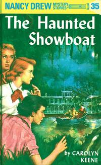 Nancy Drew 35: the Haunted Showboat by Keene, Carolyn