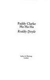 Paddy Clarke, Ha-Ha-Ha by Doyle, Roddy - 1993