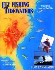 Fly Fishing the Tidewaters (Revised and updated)