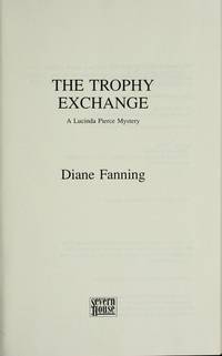 The Trophy Exchange: A Lucinda Pierce Mystery