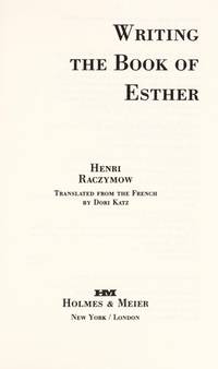 Writing the Book of Esther (French Expressions) de Henri Raczymow, Dori Katz, Dori Katz (Translator) - 1995-02-01