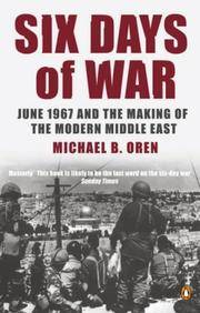 Six Days of War: June 1967 and the Making of the Modern Middle East by Michael B. Oren (2003-07-03) by Oren, Michael B