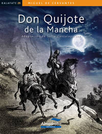 Don Quijote de la Mancha (kalafate): 29 (Colección Kalafate)