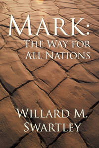 Mark: The Way for All Nations: The Way for All Nations