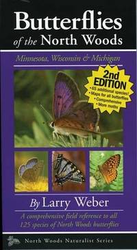 Butterflies of the North Woods, 2nd Edition (Naturalist Series)