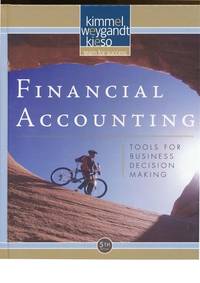 image of FINANCIAL ACCOUNTING: TOOLS FOR BUSINESS DECISION MAKING, INTERNATIONAL STUDENT VERSION, 5TH EDITION