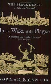 image of In the Wake of the Plague : The Black Death and the World It Made (Central Asian Studies)