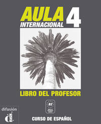 Aula Internacional 4. Libro del profesor: 0