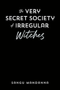 The Very Secret Society of Irregular Witches