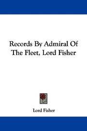 Records By Admiral Of the Fleet, Lord Fisher