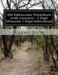 200 Subtraction Worksheets (with Answers) - 2 Digit Minuend, 1 Digit Subtrahend: Maths Practice...