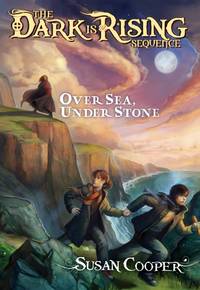 cover of Over Sea, Under Stone (The Dark is Rising Sequence)