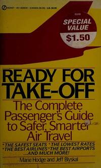 READY FOR TAKEOFF  The Complete Passenger's Guide for Safer, Smarter Ai (Signet)