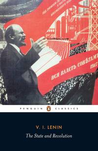 The State and Revolution (Penguin Twentieth Century Classics) by Lenin, V I - 1992