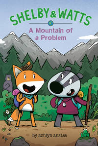 A Mountain of a Problem (Shelby & Watts)
