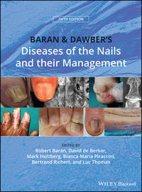 BARAN AND DAWBER'S DISEASES OF THE NAILS AND THEIR MANAGEMENT 5/ED