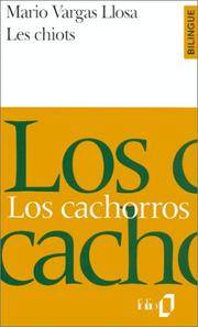 Les Chiots, Los Cachorros by Mario Vargas Llosa; Translator-Albert Bensoussan - 1991-10-17