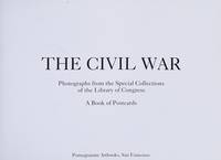 The Civil War; Photographs from the Special Collections of the Library of Congress. A Book of Postcards