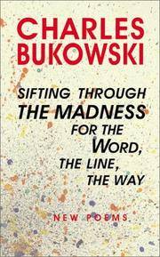 cover of sifting through the madness for the Word, the line, the way: new poems