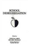 School Desegregation: Cross-cultural Perspectives