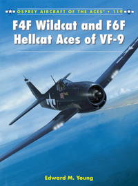 F6F Hellcat Aces of VF-9 (Aircraft of the Aces)