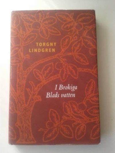 I BROKIGA BLADS VATTEN. Figurer.