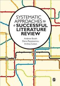 Systematic Approaches To a Successful Literature Review