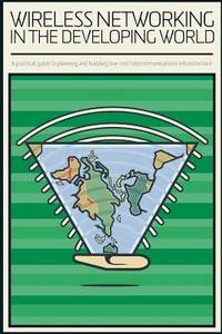 Wireless Networking in the Developing World: Black and White Version
