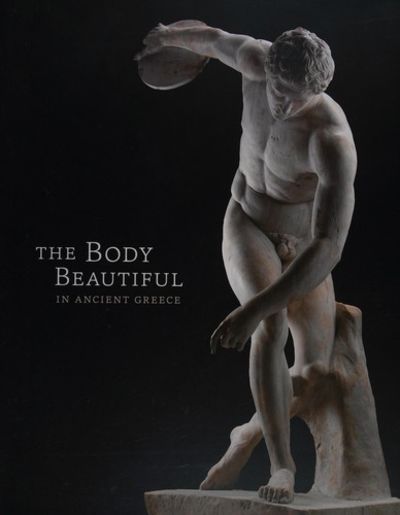 The Greek Body　Ian Jenkins　ギリシャ彫刻 The Greek Body: Ian Jenkins, Victoria Turner: 9781606060025