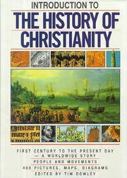 Introduction to the History of Christianity: First Century to the Present Day- A Worldwide Story-...