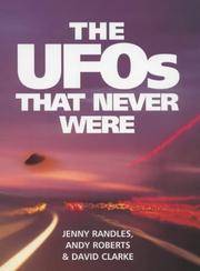 The UFOs That Never Were by Randles, Jenny - 2000-04-04