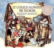 image of It Could Always Be Worse: A Yiddish Folk Tale