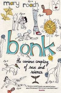 Bonk (ISBN: 9781847672360)