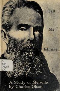 Call Me Ishmael by Olson, Charles