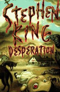 DESPERATION by King, Stephen