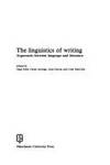 The Linguistics of Writing: Arguments Between Language and Literature