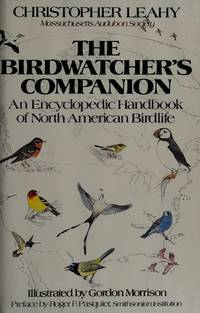 THE BIRDWATCHER&#039;S COMPANION&quot; An Encyclopedic Handbook of North American Birdlife de LEAHY, CHRISTOPHER - 1982