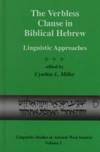The Verbless Clause in Biblical Hebrew. Linguistic Approaches.