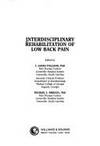 Interdisciplinary Rehabilitation of Low Back Pain by C. David Tollison [Editor]; Michael L. Kriegel [Editor]; - 1989-09-01