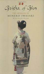 image of Geisha of Gion : The Memoir of Mineko Iwasaki