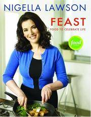 cover of Feast : Food to Celebrate Life