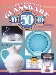 Collectible Glassware From the 40s, 50s, and 60s